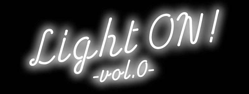 木村来士「Light ON -vol.0-」